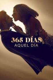 365 días: Aquel Día