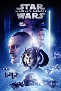 Star Wars: Episodio I – La amenaza fantasma