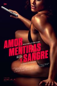 Amor, Mentiras y Sangre