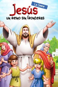 Jesús: un reino sin fronteras