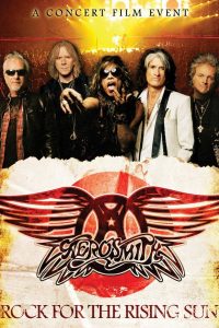 Aerosmith – Rock for the Rising Sun