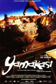 Yamakasi – Les samouraïs des temps modernes