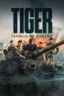 Tiger: Tanque de guerra