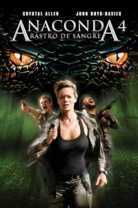 Anaconda 4: Rastro de Sangre